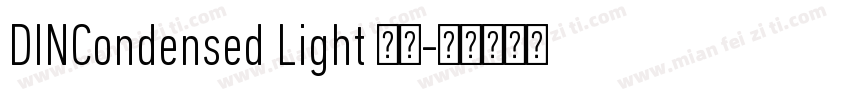 DINCondensed Light 亮体字体转换